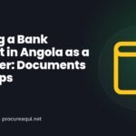 Opening a Bank Account in Angola as a Foreigner: Documents and Steps