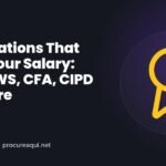 Certifications That Raise Your Salary: PMP, AWS, CFA, CIPD and More