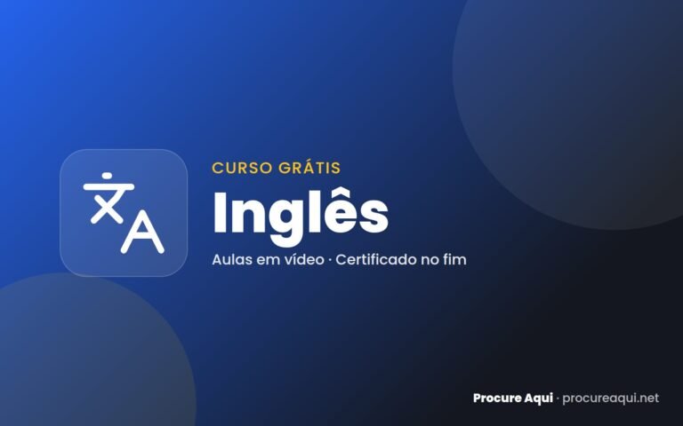 Curso de Inglês para Iniciantes Grátis: Comece do Zero