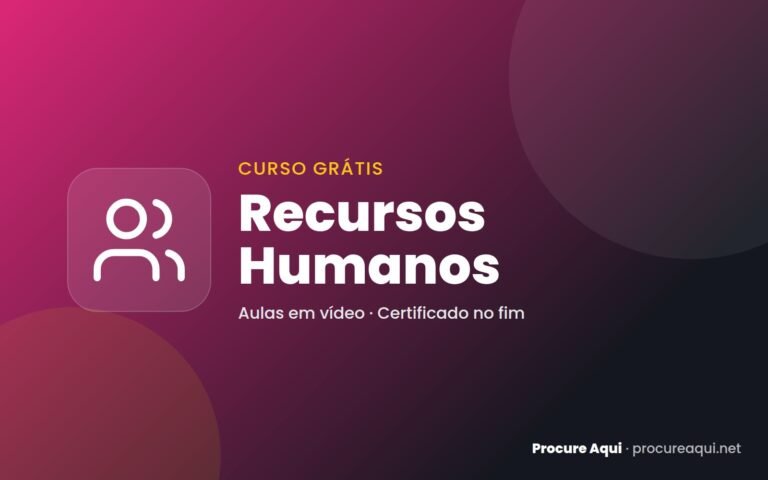 Curso de Recursos Humanos Grátis: Gestão de Pessoas na Prática