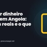 Ganhar dinheiro online em Angola: opções reais e o que evitar