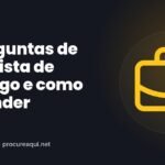 20 perguntas de entrevista de emprego e como responder