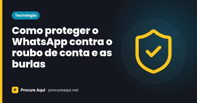 Como proteger o WhatsApp contra o roubo de conta e as burlas