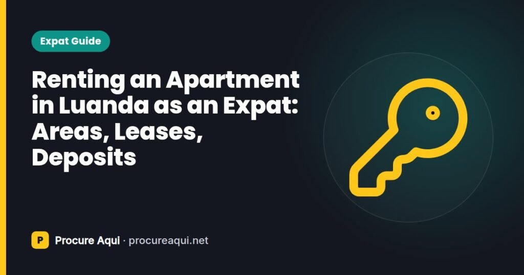 Renting an Apartment in Luanda as an Expat: Areas, Leases, Deposits