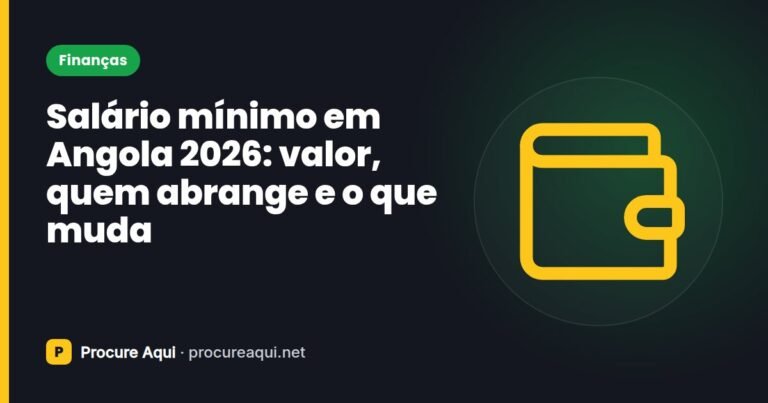 Salário mínimo em Angola 2026: valor, quem abrange e o que muda
