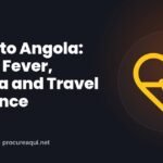 Travel to Angola: Yellow Fever, Malaria and Travel Insurance
